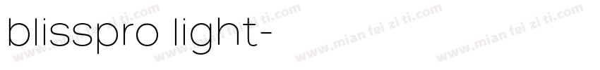 blisspro light字体转换